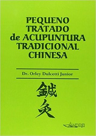 Livro Pequeno Tratado de Acupuntura Tradicional Chinesa
