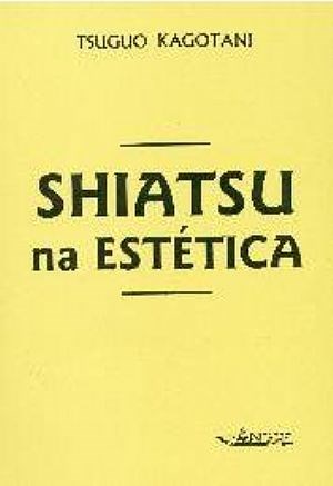 Livro Shiatsu Na Estética