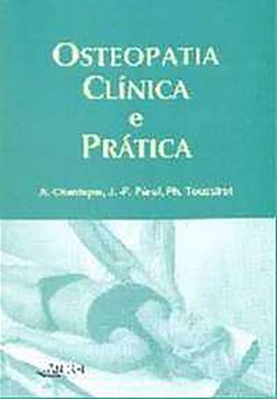 Livro Osteopatia Clínica e Prática Chantepie