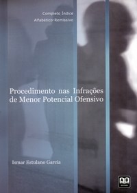 Livro Procedimento Nas Infracoes de Menor Potencial Ofensivo - Garcia