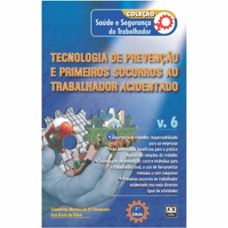 Livro Tecnologia de Prevencao e Primeiros Socorros ao Trabalhador Acidentado - Fernandes/silva