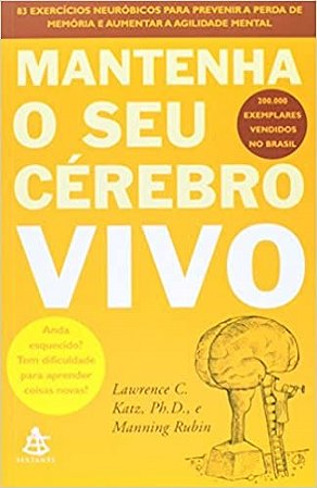 Livro Mantenha o seu Cérebro Vivo - Rubin - Sextante