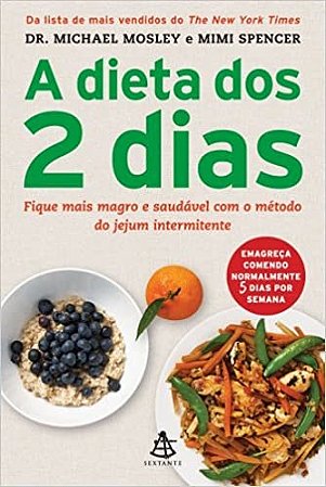 Livro A Dieta Dos 2 Dias  Mosley
