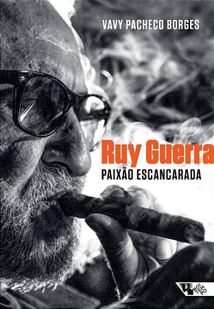 Livro Ruy Guerra - Paixao Escancarada - Borges