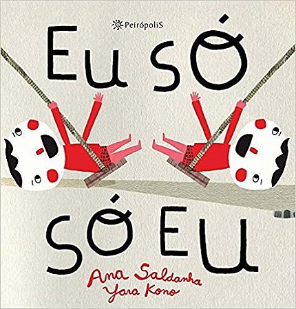 Livro Eu so so eu - Saldanha/kono