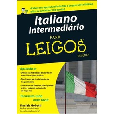 Livro Italiano Intermediário para Leigos - Gobetti - Alta Books