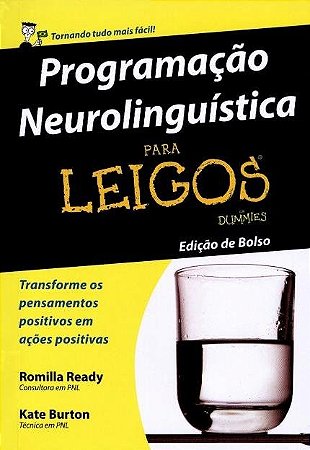 Livro Programacao Neurolínguistica para Leigos - Edição de Bolso - Ready - Alta  Books
