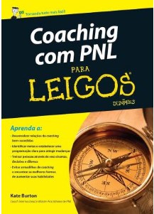 Livro Coaching com Pnl para Leigos - Burton