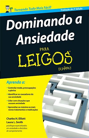 Livro Dominando a Ansiedade para Leigos