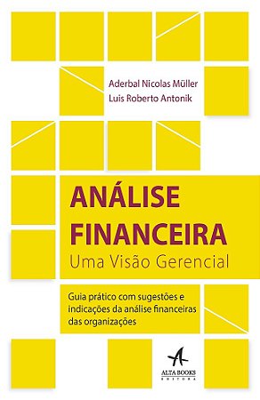 Livro Analise Financeira - Uma Visao Gerencial - Antonik/muller