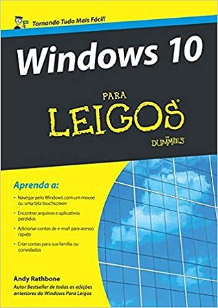 Livro Windows 10 para Leigos - Rathbone - Alta Books