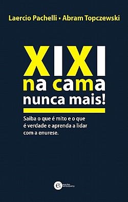 Livro Xixi Na Cama Nunca Mais