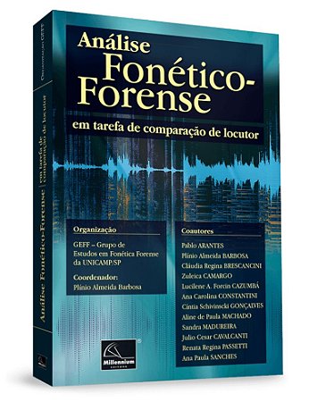 Livro Analise Fonetico-forense: em Tarefa de Comparacao de Locutor - Barbosa