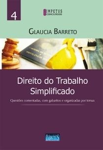 Livro Direito do Trabalho Simplificado - Questoes Comentadas, com Gabarito e Orga - Barreto