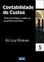 Livro Contabilidade de Custos - Teoria Facilitada e Todas as Questoes Resolvidas - Ferrari