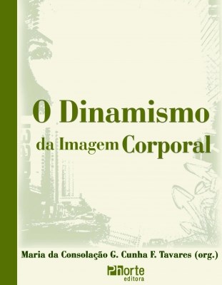 Livro Dinamismo da Imagem Corporal, O - Tavares (org.)