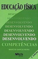 Livro Educacao Fisica: Desenvolvendo Competencias - Neira
