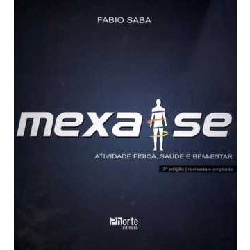 Livro Mexa-se Atividade Física, Saúde e Bem-estar *** - Saba - Phorte