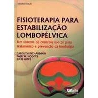 Livro Fisioterapia para Estabilizacao Lombopelvica *** - Richardson/hodges/hi