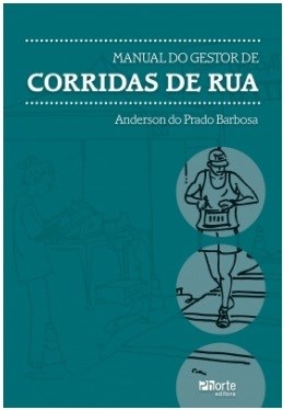 Livro Manual do Gestor de Corridas de Rua - Barbosa