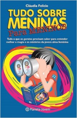 Livro Tudo sobre Meninas para Meninos - Felicio