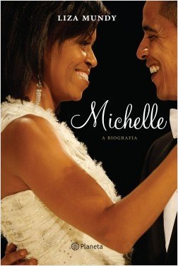 Livro Michelle: A Biografia - Mundy - Planeta