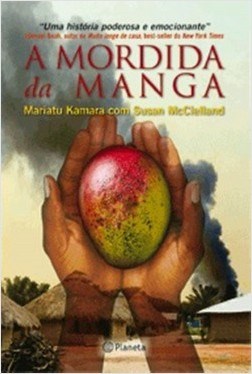 Livro Mordida da Manga, A - Mcclelland/kamara