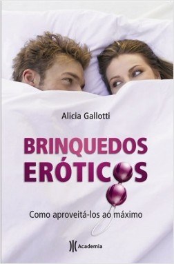 Livro Brinquedos Eróticos - Gallotti - Planeta