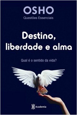 Livro Destino, Liberdade e Alma - Osho - Planeta