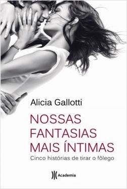 Livro Nossas Fantasias Mais Intimas - Gallotti