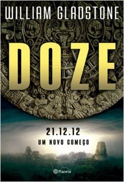 Livro Doze - 21.12.12 - Um Novo Comeco - Gladstone