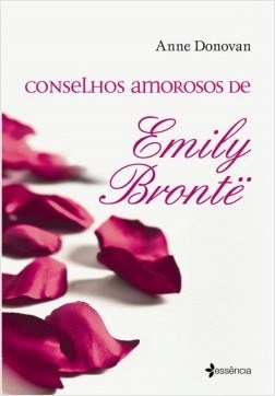 Livro Conselhos Amorosos de Emily Bronte - Donovan
