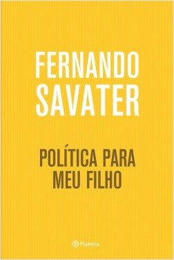 Livro Política Para Meu Filho - Savater - Planeta