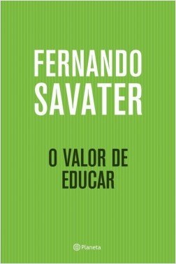 Livro O Valor de Educar - Savater - Planeta