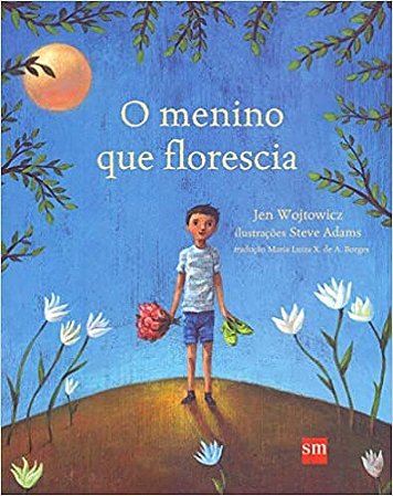 Livro O Menino Que Florescia  Wojtowicz
