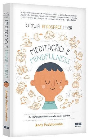 Livro O Guia Headspace Para Meditação e Mindfulness - Puddicombe - Record