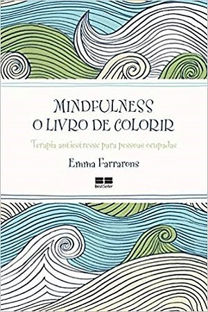 Livro Mindfulness: o  de Colorir - Farrarons