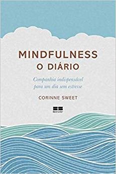 Livro Mindfulness: o Diario - Sweet