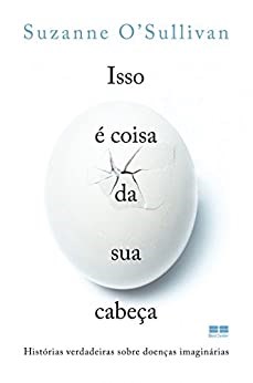 Livro Isso É Coisa da Sua CabeÇa - Osullivan - Best Seller