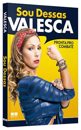 Livro Sou Dessas Valesca: Pronta Pro Combate - Santos