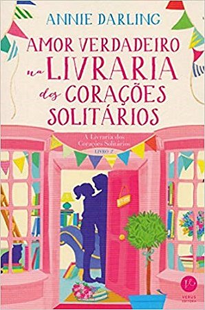 Livro Amor Verdadeiro Na Livraria dos Coracoes Solitarios - Vol.2 - Darling