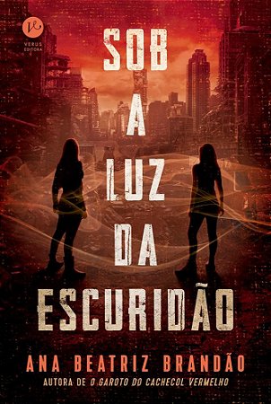 Livro Sob a Luz da Escuridao - Brandao
