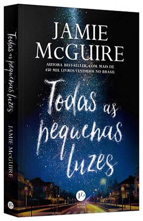 Livro Todas as Pequenas Luzes - Mcguire