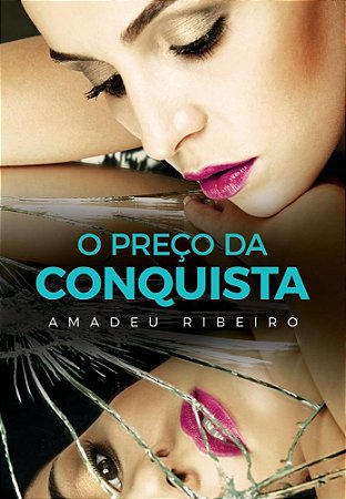 Livro O Preço da Conquista - Ribeiro