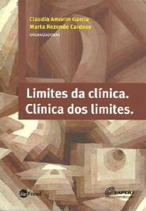 Livro Limites da Clinica. Clinica dos Limites. - Garcia/cardoso(orgs)