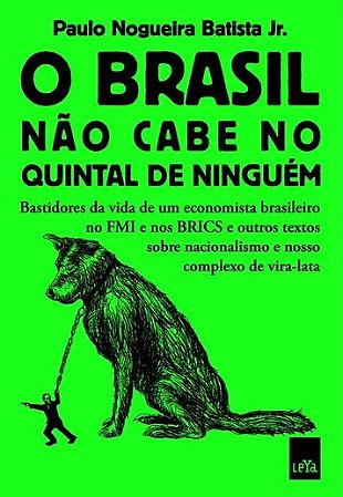 Livro O Brasil Não Cabe No Quintal de Ninguém