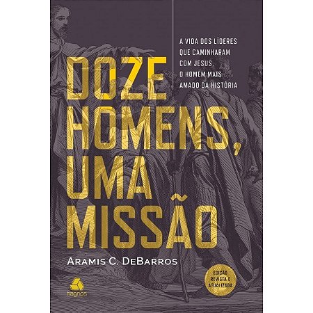 Livro Doze Homens, Uma Missao - Barros