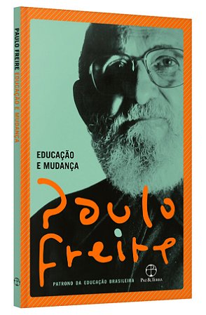 Livro Educação e Mudança - Paulo Freire