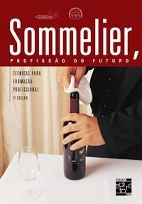 Livro Sommelier, Profissão do Futuro - Senac