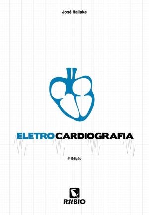 Livro Eletrocardiografia - Hallake